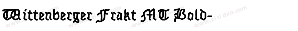 Wittenberger Frakt MT Bold字体转换